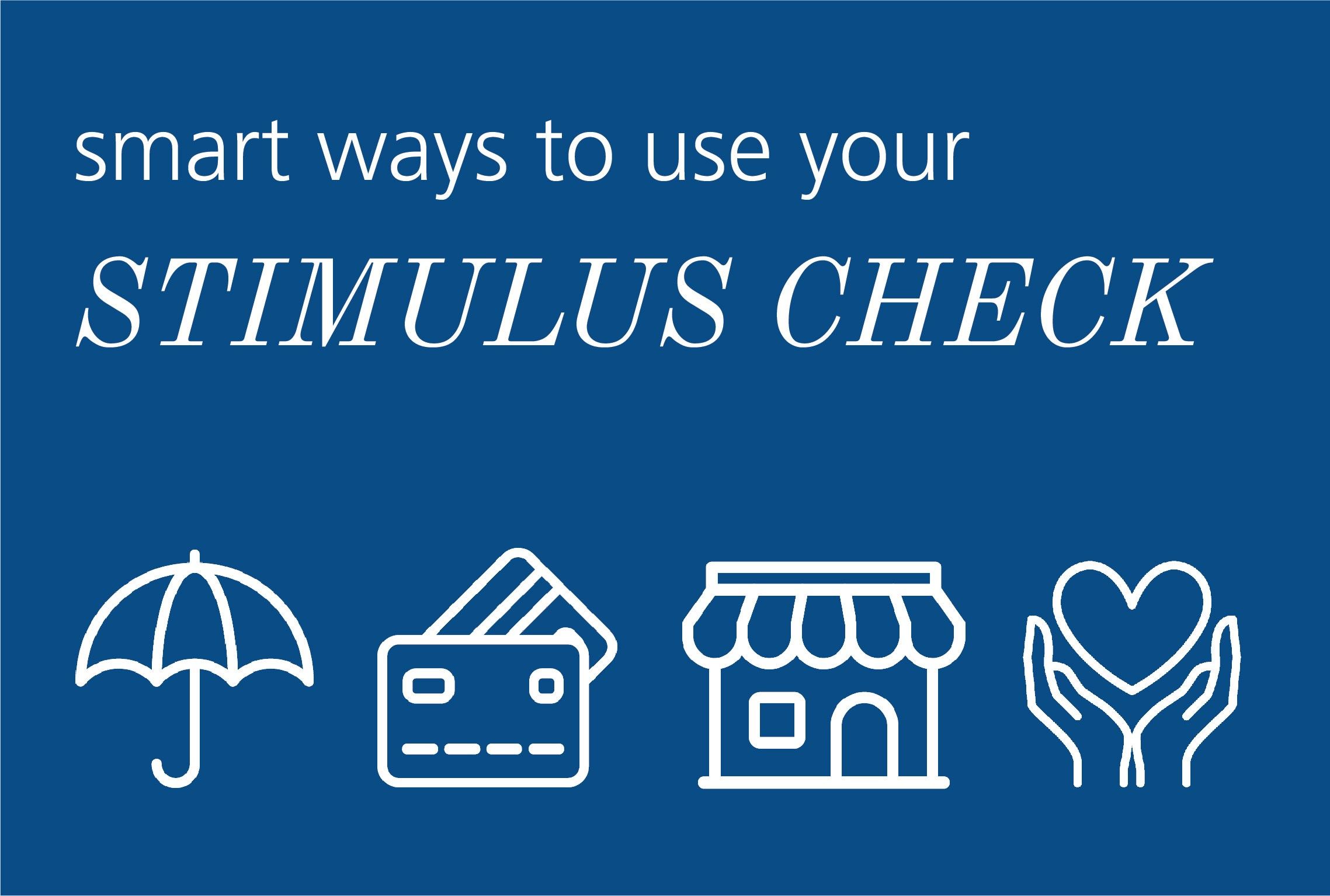 Smart ways to use your stimulus check