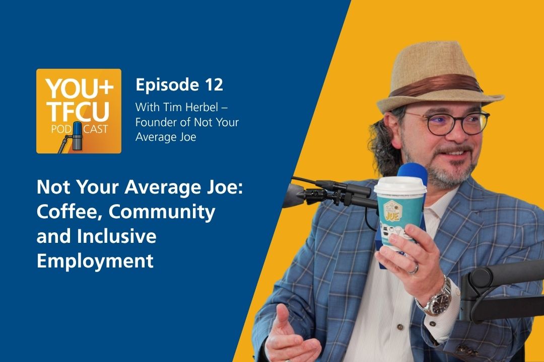 A man sits in front of a podcast microphone. Text reads: Not Your Average Joe: Coffee, Community, and Inclusive Employment