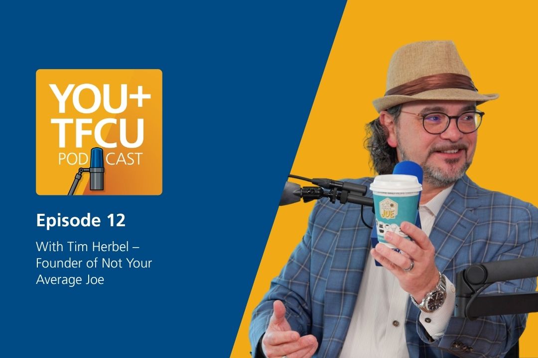 YOU+TFCU Podcast Episode 12 featuring a guest speaking into a microphone and holding a coffee cup in a studio setting.