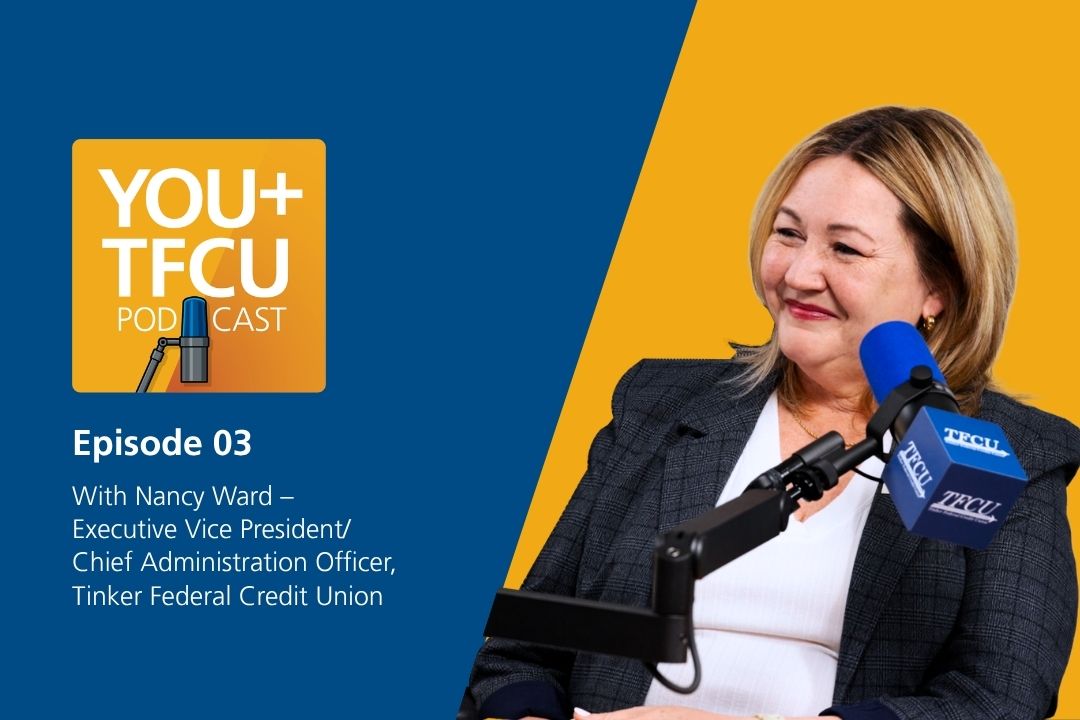 YOU+TFCU Podcast Episode 3 featuring Nancy Ward, Executive Vice President and Chief Administration Officer at Tinker Federal Credit Union, speaking into a microphone in a studio setting.